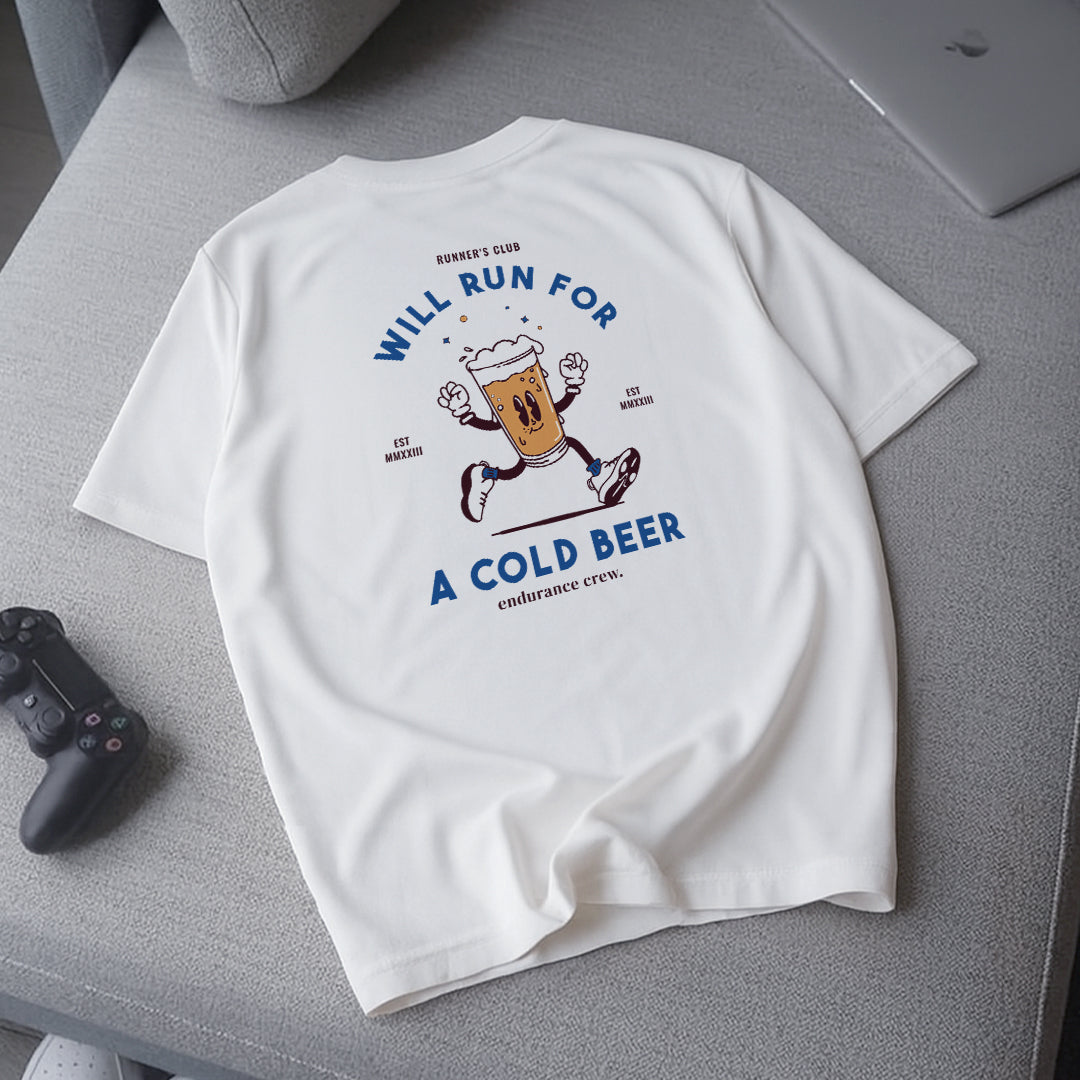 Will Run For A Cold Beer White - T-Shirt