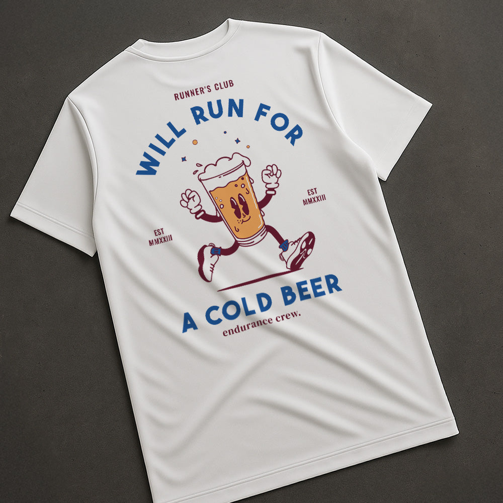 Will Run For A Cold Beer White - T-Shirt