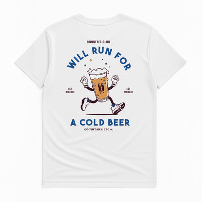 Will Run For A Cold Beer White - T-Shirt