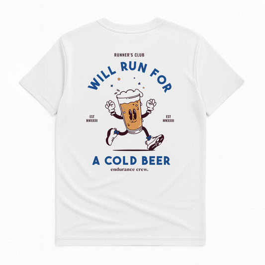 Will Run For A Cold Beer White - T-Shirt