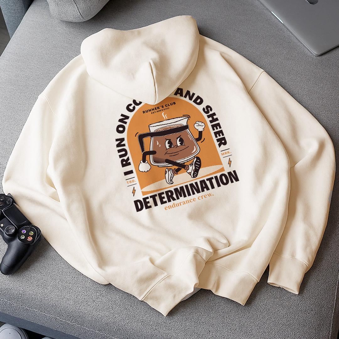 I Run On Coffee And Sheer Determination Beige - Hoodie