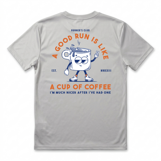 A Good Run Is Like A Cup Of Coffee Grey - T-Shirt