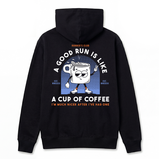 A Good Run Is Like A Cup Of Coffee Black - Hoodie