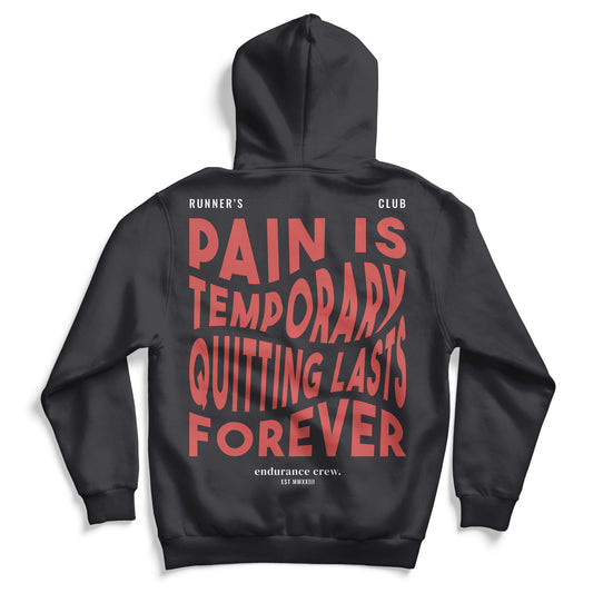 Runner's Club - Pain Is Temporary Quitting Lasts Forever - Black - Hoodie